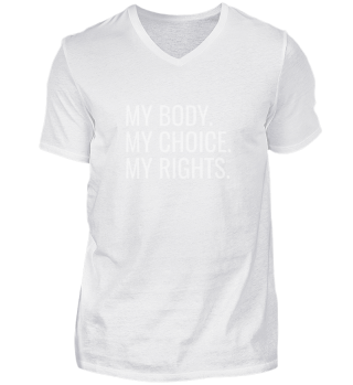 My Body. My Choice. My Rights.