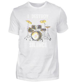 Schlagzeug I Destroy Silence Spruch -