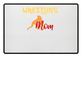 Wrestling Mom Wrestle Wrestler Ringen