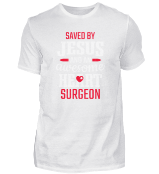Saved By Jesus Heart Surgeon Bypass Survivor