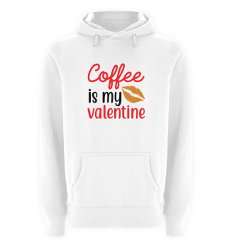 coffee is my valentine Kaffeebohne