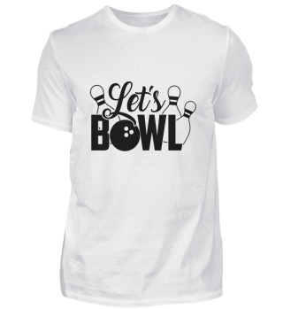Let's bowl Bowling Spruch 2020