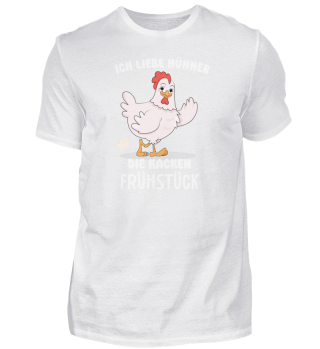Lustiges Ich Liebe Hühner T-shirt, Die Kacken Frühstück 