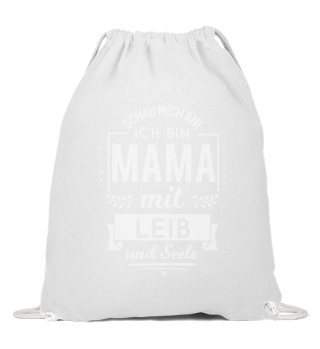 Mama · Leib & Seele