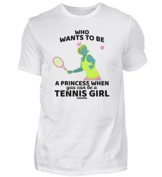 Who Wants To Be A Princess Tennis Girl
