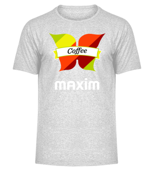 Maxim Coffee T Shirt