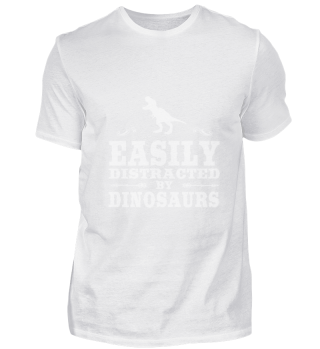 Easily Distracted By Dinosaurs Funny Din
