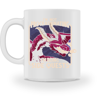 I'm Not Procrastinating I'm Doing Side Quests Dragons RPG Gamer Design Gift