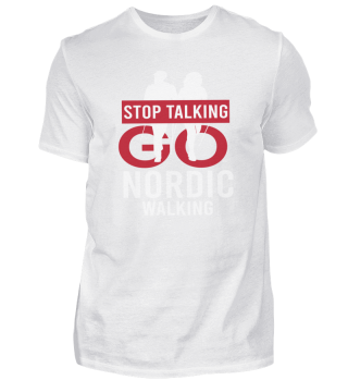 Stop Talking Nordic Walking Sport
