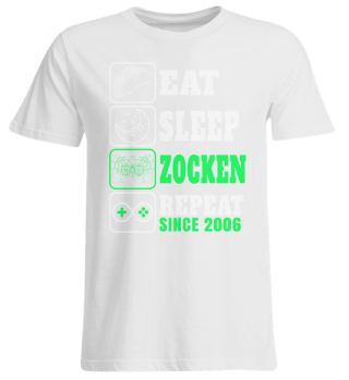 Gamer Geschenk - Eat Sleep Zocken Since 2006 zum Zockern