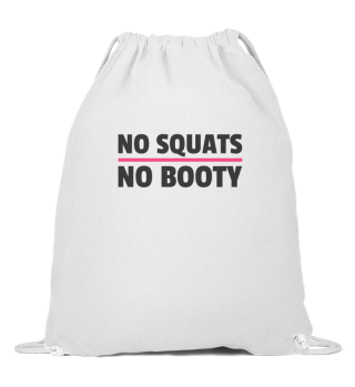 No squats No booty Fitness Motivation