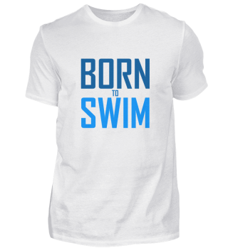 Zum Schwimmen geboren