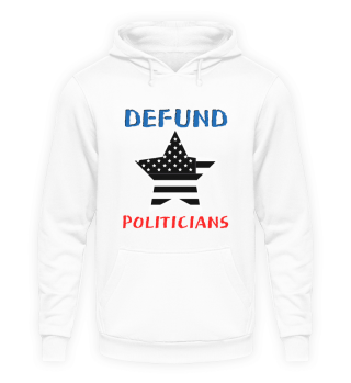 Defund Politicians America Political Star line