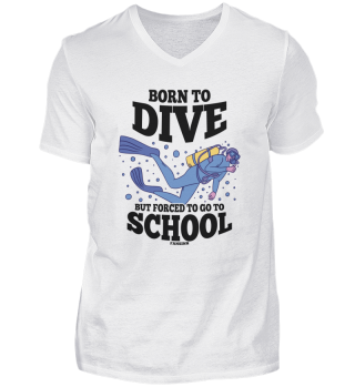 Born To Dive But Forced To Go To School