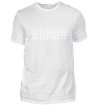 Funny And Dirty Allergists Tee