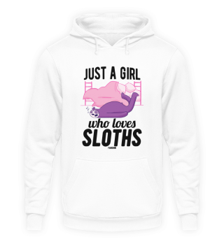 Just A Girl Who Loves Sloths
