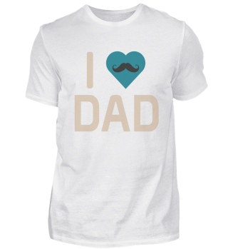 I Love Dad | Bart | Vatertag | Geschenk