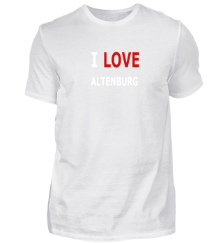 I love ALTENBURG ALTENBURG Geschenk