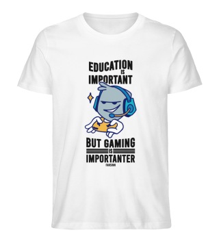 Education Is Important But Gaming