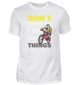 MTB Mountainbike Shirt I Do stupid