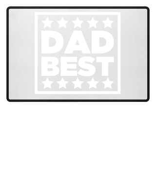 Dad Best - Family Father Birthday Gift