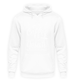 Coffee Gets Me Started Christian Faith
