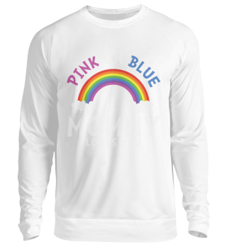 Pink Or Blue Mommy Loves You