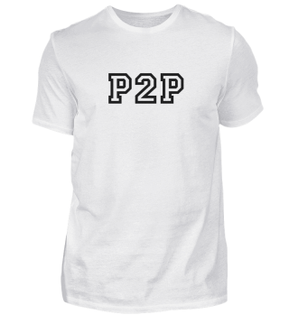 P2P classic written shirt