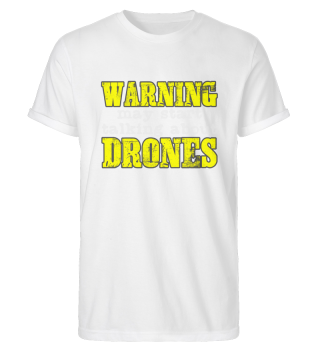 Warnung Drohnen Spruch | Drohne Pilot