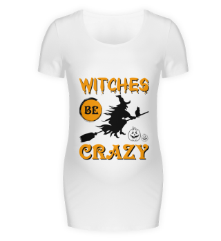 Halloween Witches be Crazy