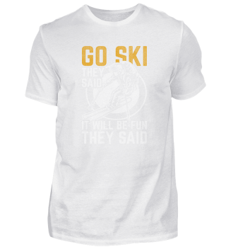 Funny Skiing Snowboarding Design Quote I