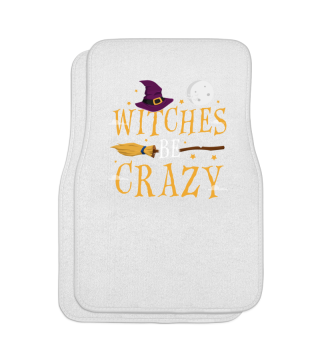 Witches Be Crazy Halloween Geschenk