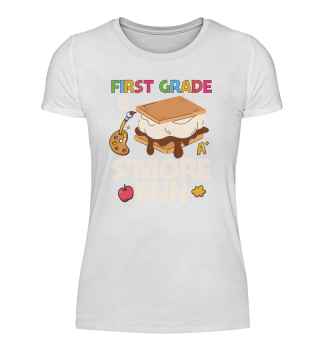 First Grade Is S'more Fun