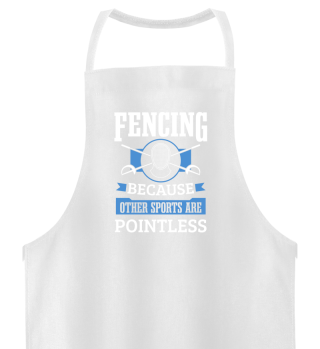 Fencing Because Other Sports Are Pointless Fencer