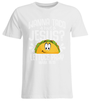 Beten und über Jesus reden Taco