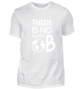 Es gibt keinen zweiten Planeten T-Shirt