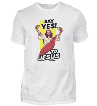 Say Yes To Jesus