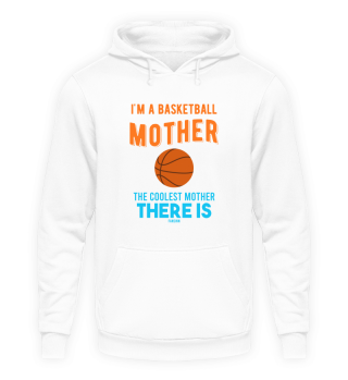 Cool Basketball mother