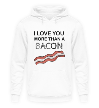 Je t'aime plus que le bacon