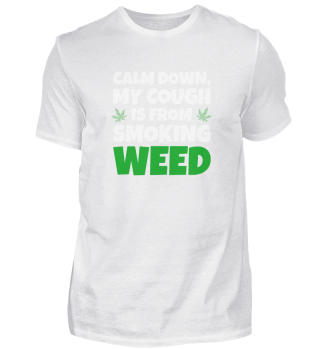 WEED SMOKER: Calm Down 
