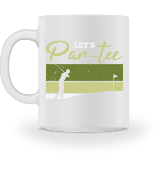 Let's Par-tee Golf Pun