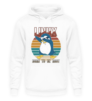 Linux Born To Be Root Cool Penguin Nerd Programming