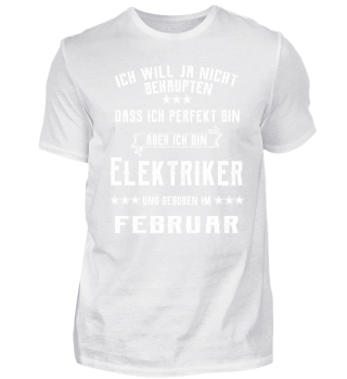 Elektriker geboren im Februar Shirt