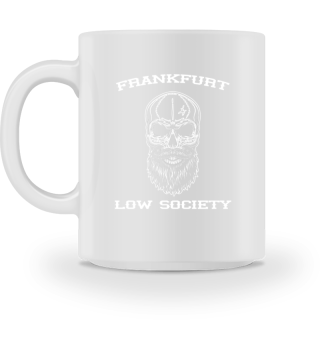 FRANKFURT LOW SOCIETY