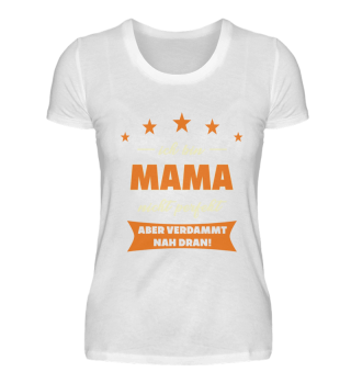 Mama T-Shirt Geschenk Beruf Lustiger Spr