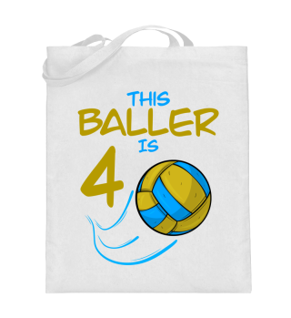 Volleyball Player Baller Is 4 Volleyball Birthday