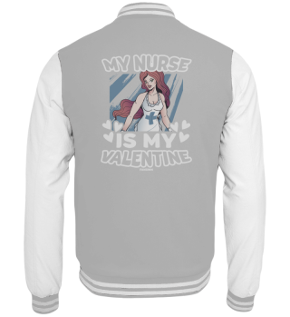 My Nurse Is My Valentine