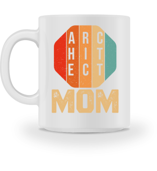 Architect Mom Mother's Day Gift T-Shirt