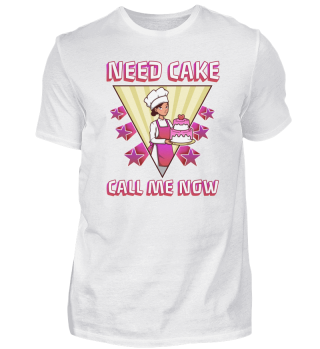 Need Cake Call Me Now