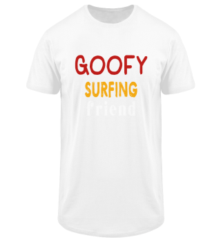 Goofy Surfing Friend